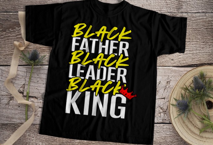 Black Father Black Leader Black King